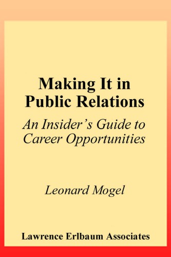 Making it in public relations an insider's guide to career opportunities