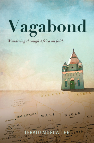 Vagabond: Wandering through Africa on faith