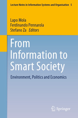 From information to smart society: environment, politics and economics