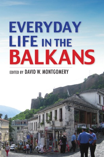 Everyday life in the Balkans