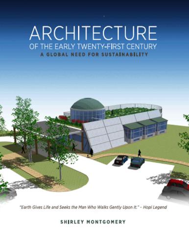 Architecture of the Early Twenty-First Century: A Global Need for Sustainability