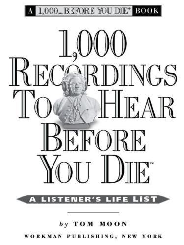 1,000 recordings to hear before you die: a listener's life list
