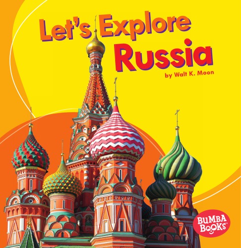 Let's explore Russia