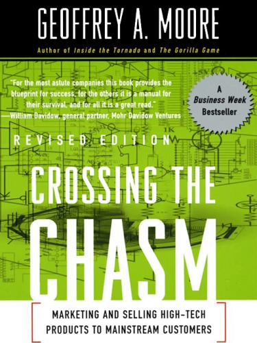 Crossing the chasm: marketing and selling technology project