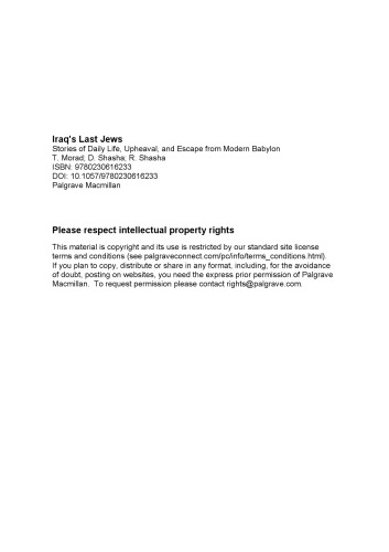 Iraq's Last Jews ; Stories of Daily Life, Upheaval, and Escape from Modern Babylon