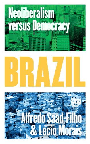 Brazil: neoliberalism versus democracy