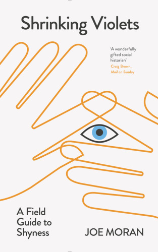 Shrinking violets: a field guide to shyness