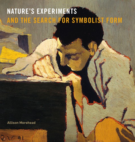 Nature's experiments and the search for symbolist form