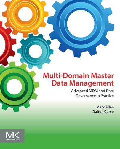 Multi-domain master data management: advanced MDM and data governance in practice