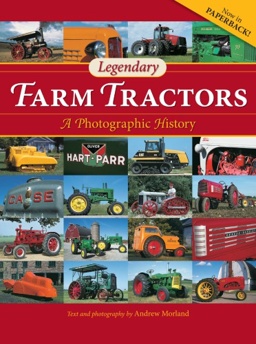 Legendary farm tractors: a photographic history