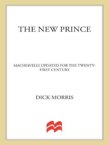 The new prince: machiavelli updated for the twenty-first century