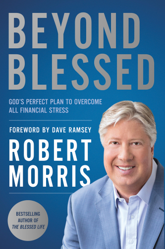 BEYOND BLESSED: god's perfect plan to overcome all financial stress