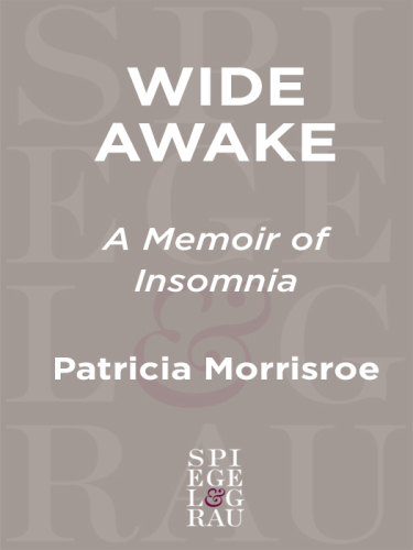 Wide awake: a memoir of insomnia