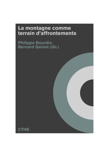 La montagne comme terrain d’affrontements
