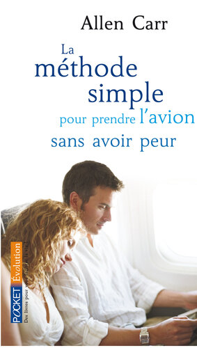 La méthode simple pour prendre l'avion sans avoir peur