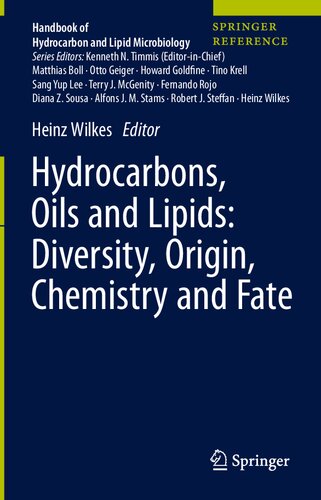 Hydrocarbons, Oils and Lipids: Diversity, Origin, Chemistry and Fate