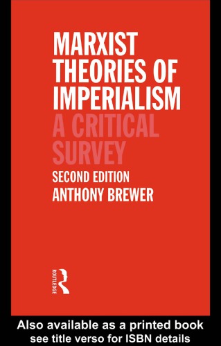 Marxist Theories Of Imperialism: A Critical Survey