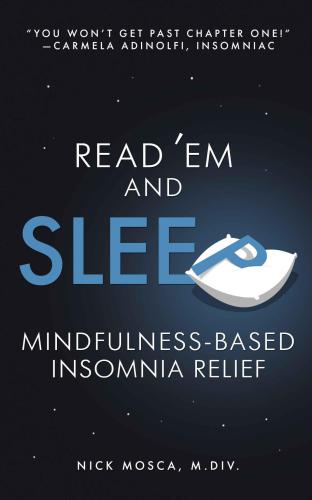 Read'em and sleep: mindfulness-based insomnia relief
