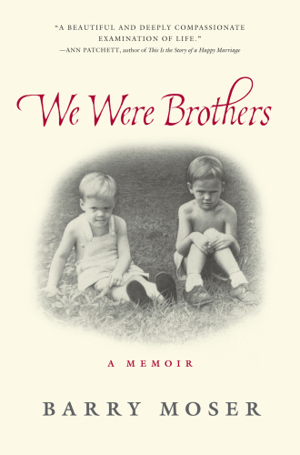 We were brothers: a memoir