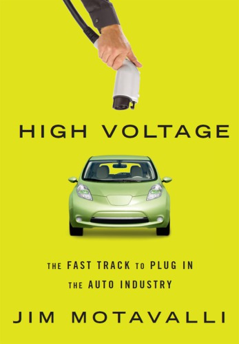 High Voltage: the Fast Track to Plug In the Auto Industry