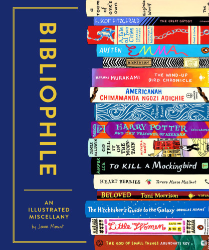 Bibliophile: an illustrated miscellany