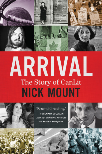 Arrival: the story of CanLit