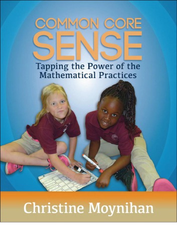Common core sense: tapping the power of the mathematical practices