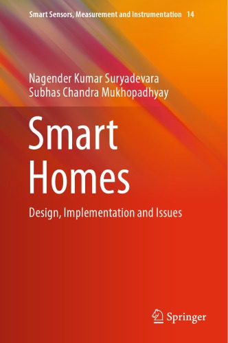 Smart homes: design, implementation and issues