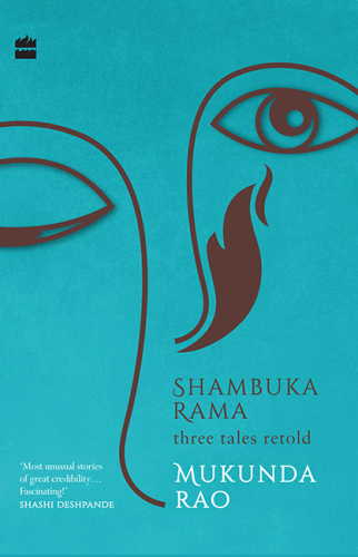 Shambuka Rama: three tales retold