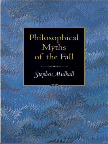 Philosophical Myths of the Fall