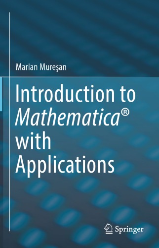 Introduction to Mathematica® with Applications