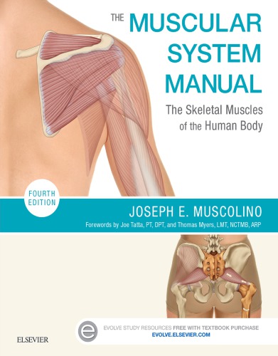 The muscular system manual: the skeletal muscles of the human body