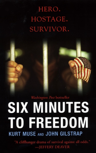 Six minutes to freedom: how a band of heroes defied a dictator and helped free a nation