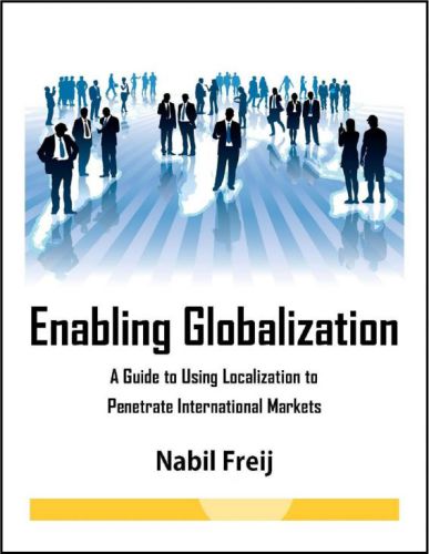 Enabling Globalization: A Guide to Using Localization to Penetrate International Markets