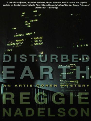 Disturbed Earth: an Artie Cohen Mystery