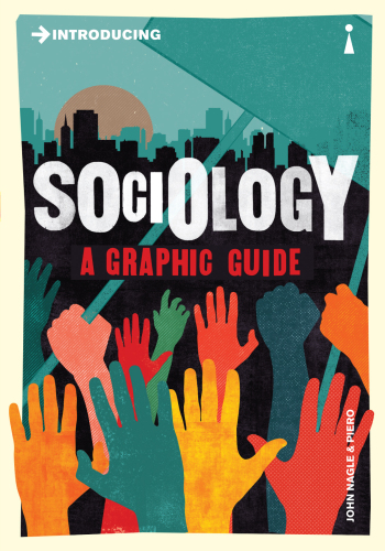 :  Sociology: A Graphic Guide