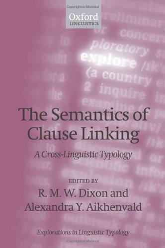 The Semantics of Clause Linking: A Cross-Linguistic Typology ()