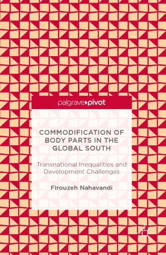 Commodification of body parts in the global south: transnational inequalities and development challenges