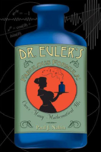Dr. Euler's Fabulous Formula: Cures Many Mathematical Ills