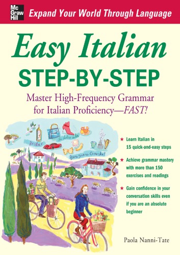 Easy Italian step-by-step: Master high-frequency grammar for Italian proficiency-- fast!