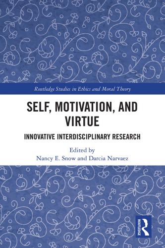 Self, motivation, and virtue: innovative interdisciplinary research