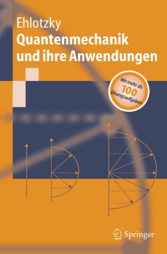 Quantenmechanik und ihre Anwendungen () (German Edition)