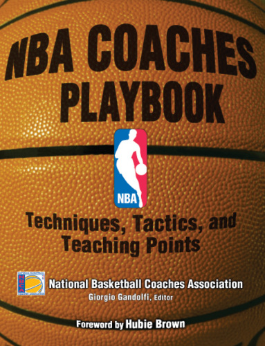 NBA coaches playbook: techniques, tactics, and teaching points