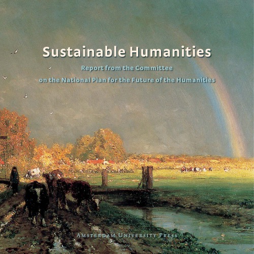 Sustainable humanities: report from the Committee on the National Plan for the Future of the Humanities