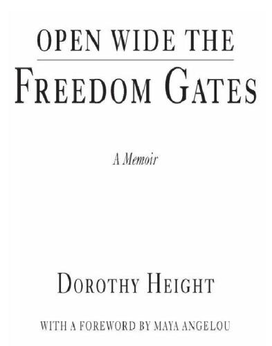 Open wide the freedom gates: a memoir