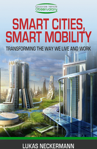 Smart cities, smart mobility: transforming the way we live and work