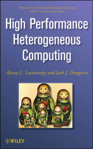 High Performance Heterogeneous Computing ()