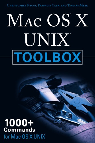 MAC OS X UNIX Toolbox: 1000+ Commands for the Mac OS X