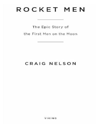 Rocket men: the epic story of the first men on the moon