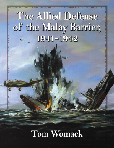 The allied defense of the Malay Barrier, 1941-1942